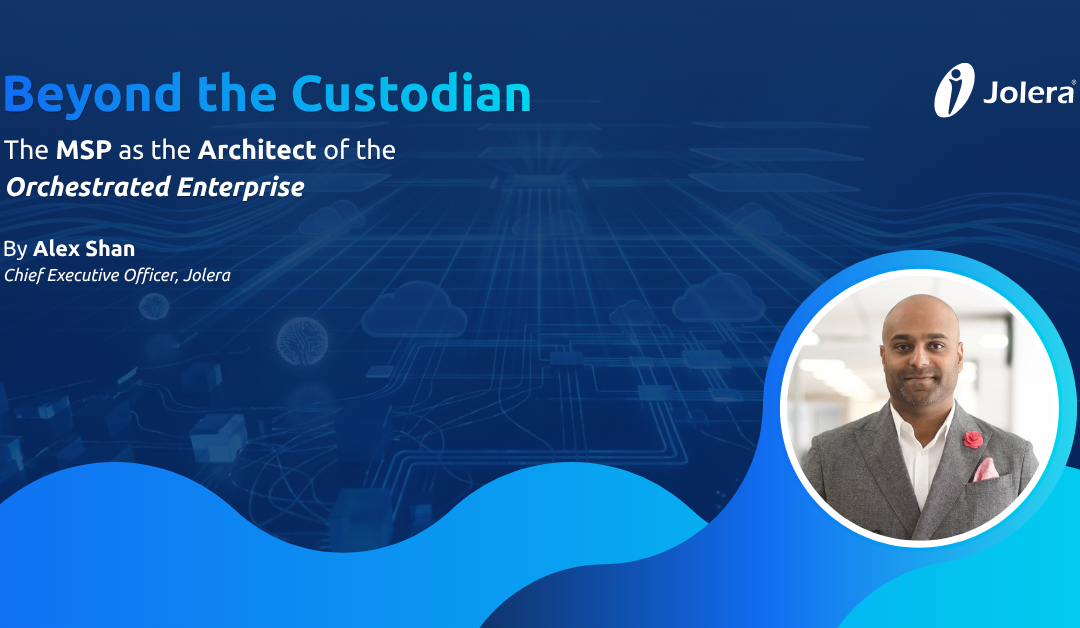 O MSP como arquiteto da empresa orquestrada